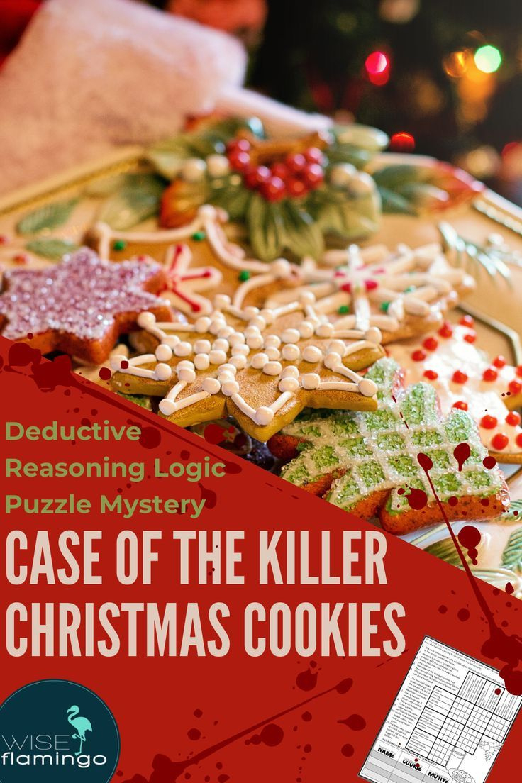 Holiday Deductive Reasoning Logic Puzzle Mystery Killer Christmas within Christmas Cookies Logic Puzzles